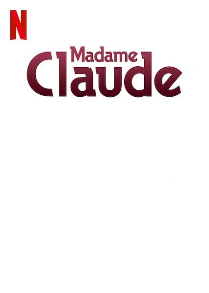 دانلود فیلم Madame Claude 2021