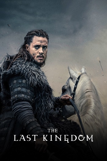 دانلود سریال The Last Kingdom