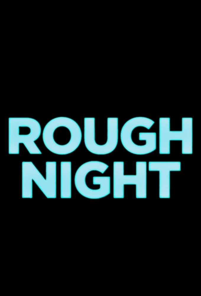 دانلود فیلم Rough Night 2017