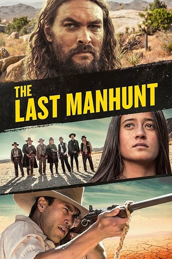 دانلود فیلم The Last Manhunt 2022